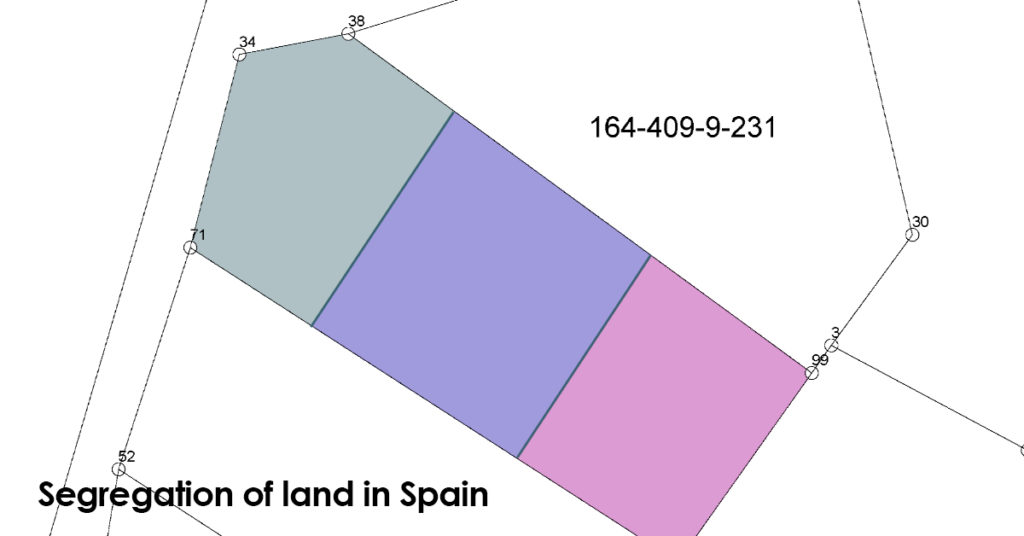 Segregation of properties in Spain. Steps to be taken.