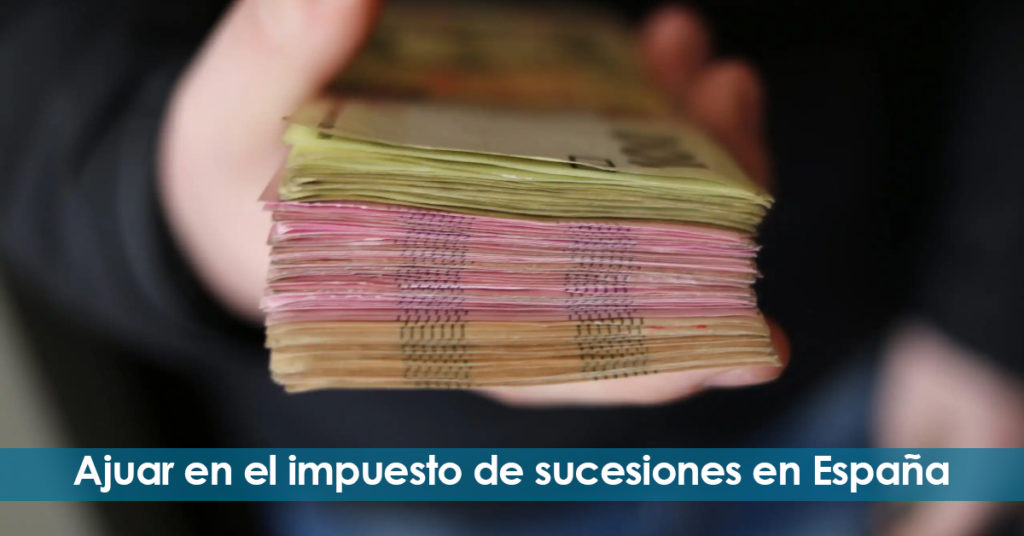 Ajuar en el impuesto de sucesiones en España