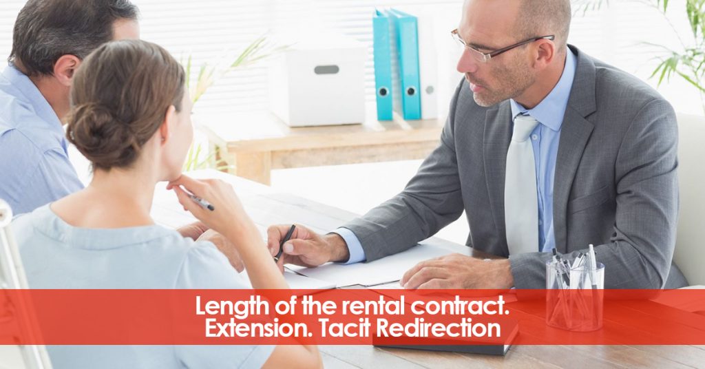 Length of the rental contract. Extension. Tacit Redirection