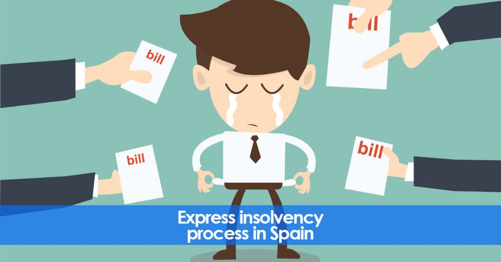 Bankruptcy and Express insolvency processin Spain