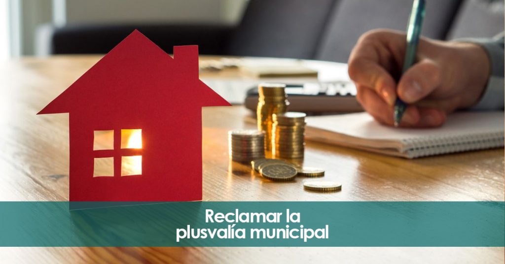 Reclamar la plusvalía municipal