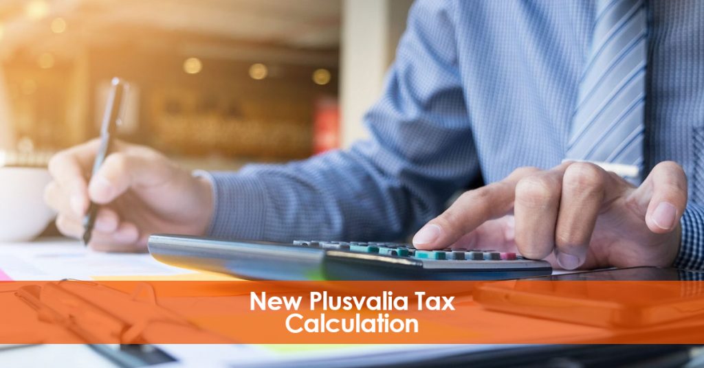 Plusvalia Tax Calculation. New regulation.