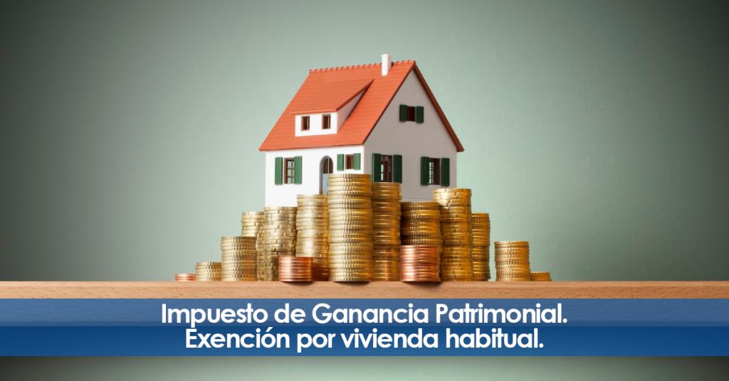 Ganancia patrimonial en España. Vivienda habitual