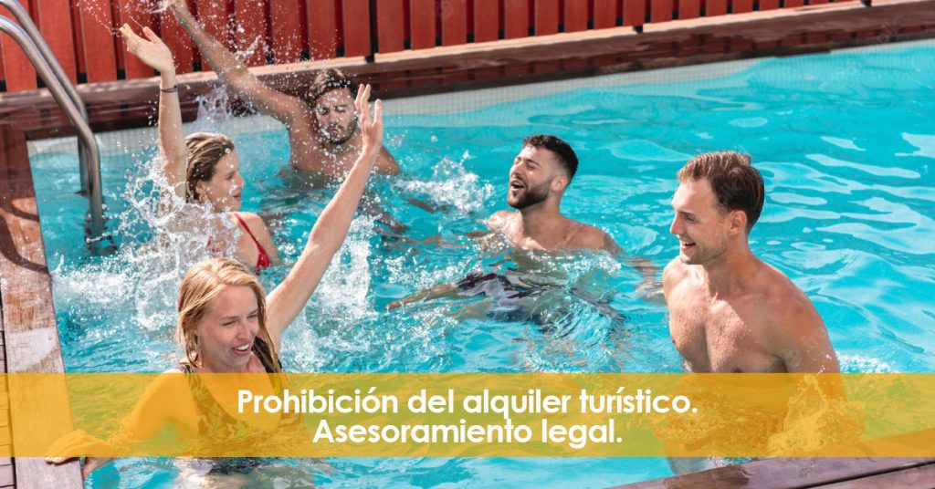 Prohibición del alquiler turístico. Asesoramiento legal.