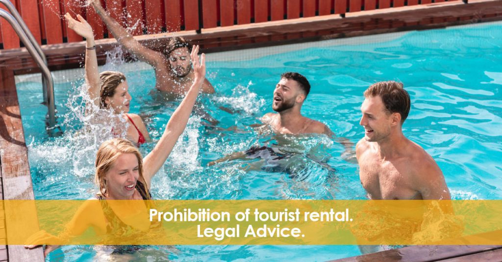 Prohibition of tourist rental. Leal Advice.