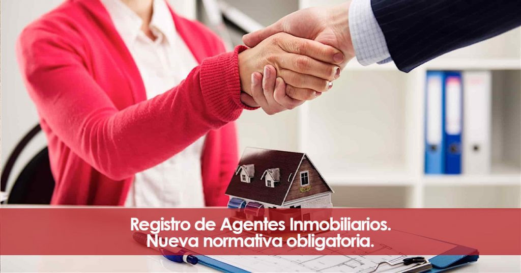 Registro de Agentes Inmobiliarios. Cuestiones clave.