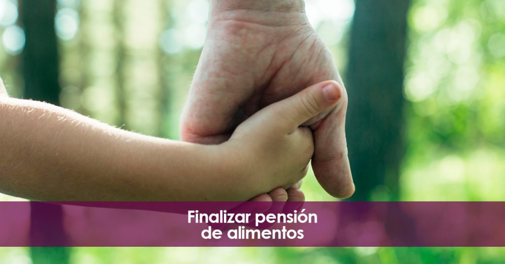 Finalizar la pensión de alimentos. Consejo legal