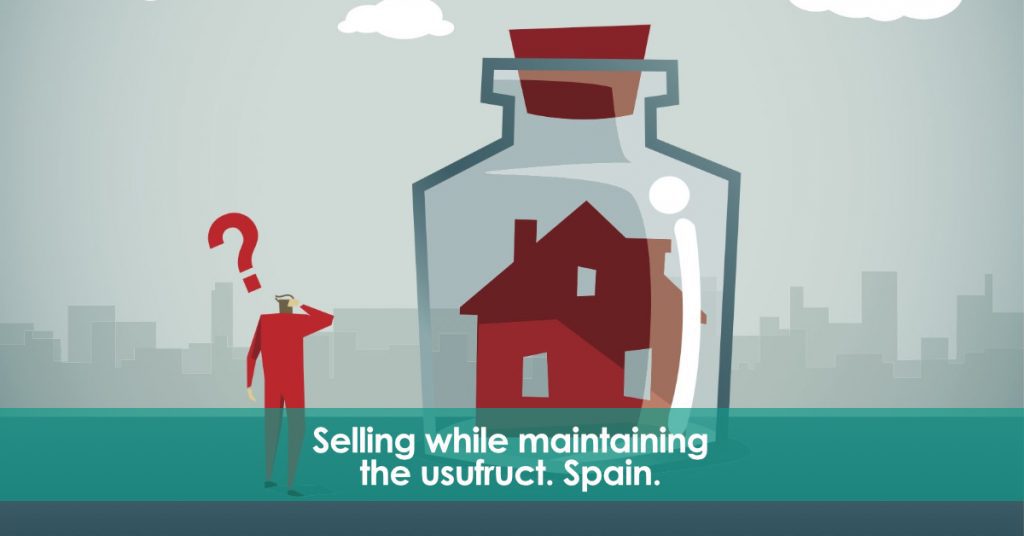 Selling while maintaining the usufruct. Spain.