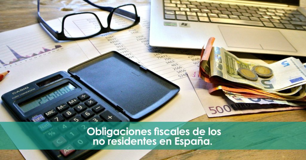 Obligaciones fiscales de los no residentes en España.