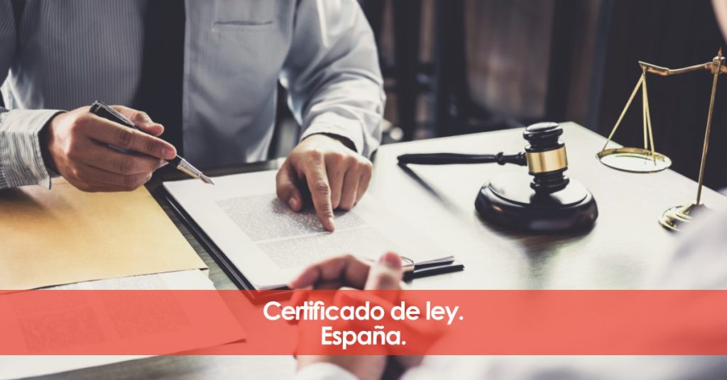 Certificado de ley en España.