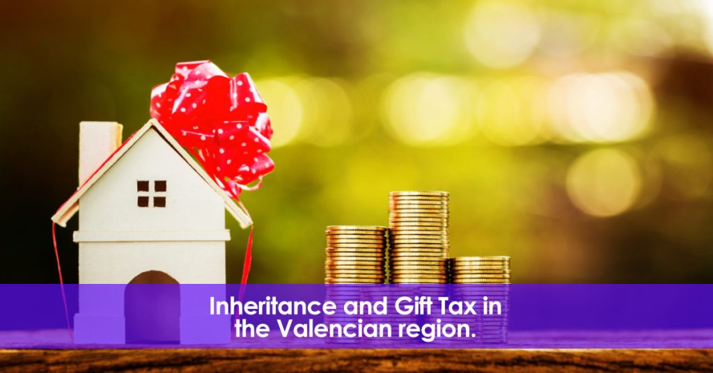 Inheritance and gift tax in the Valencian region