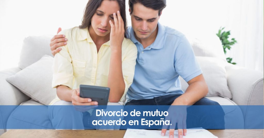 divorcio de mutuo acuerdo en España.