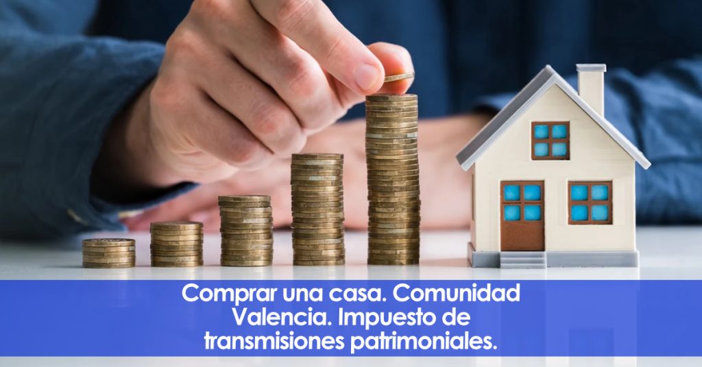 Comprar una casa. España. Impuestos.