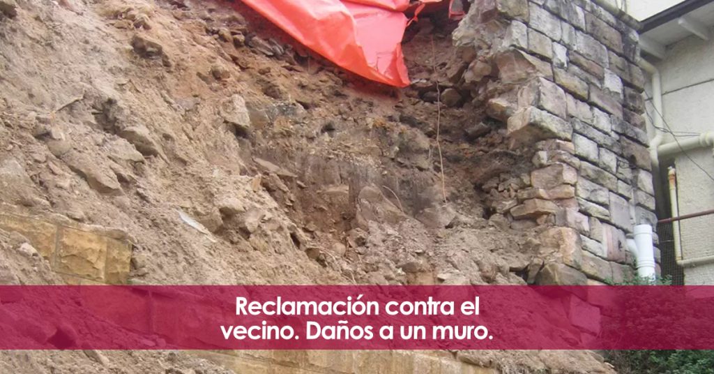 Reclamación contra el vecino. Daños a un muro.