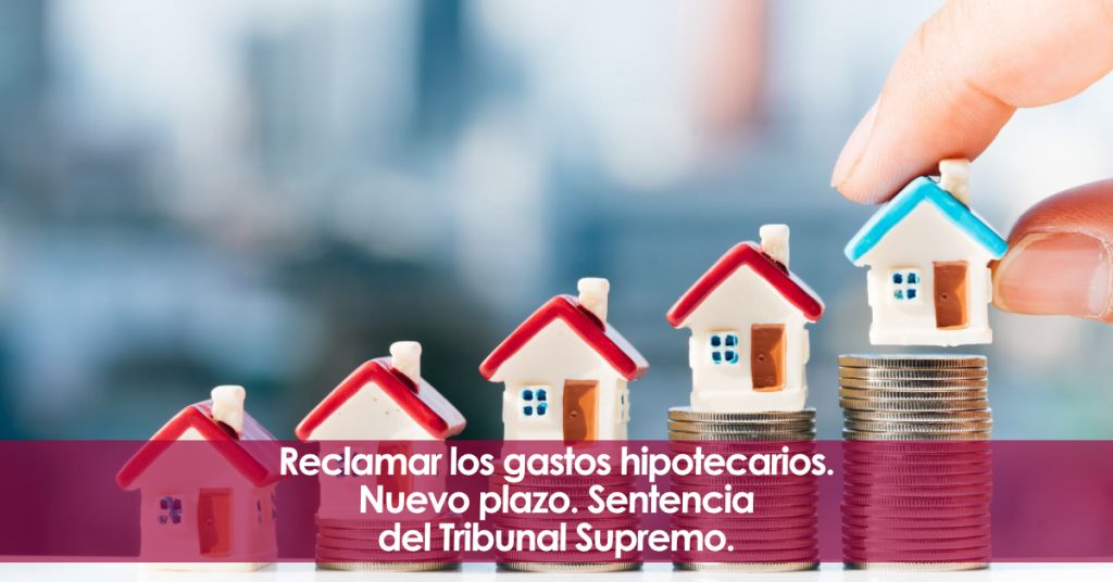 Reclamar los gastos hipotecarios.