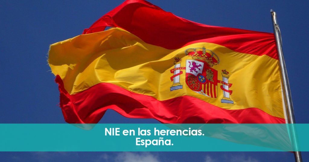 NIE en las herencias en España.