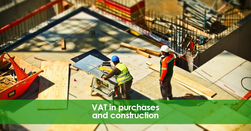 VAT in purchases and Construction.