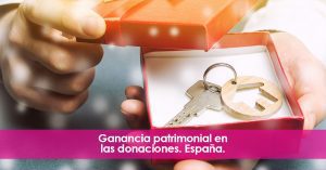 Ganancia patrimonial en las donaciones. España