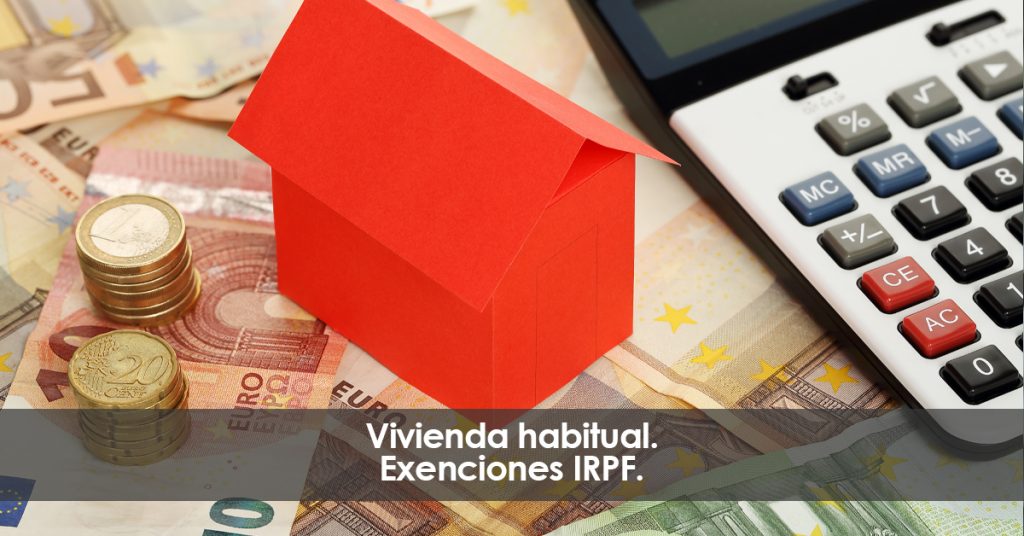 Vivienda habitual. Exención IRPF.