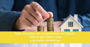 Pago del precio en compraventas. España.