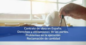 Contrato de obra. Reclamación.