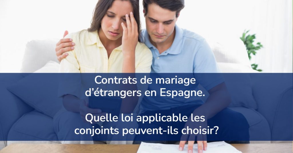 Contrats de mariage. Loi applicable.