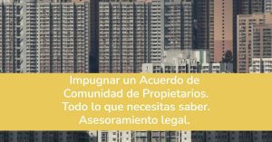 Acuerdo de comunidad de propietarios. Impugnación