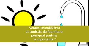 Ventes immobilières et contrats de fourniture