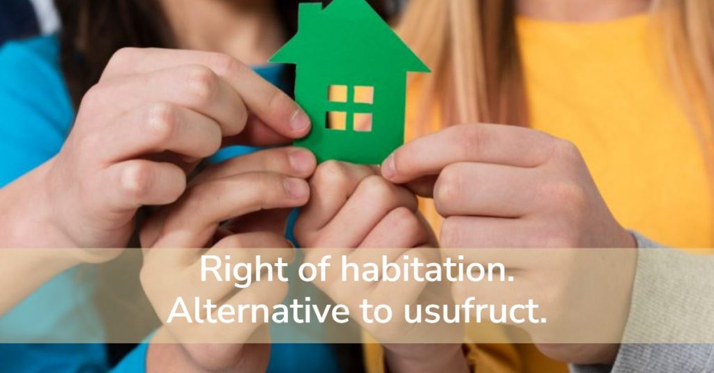 Right of habitation. Alternative to usufruct.