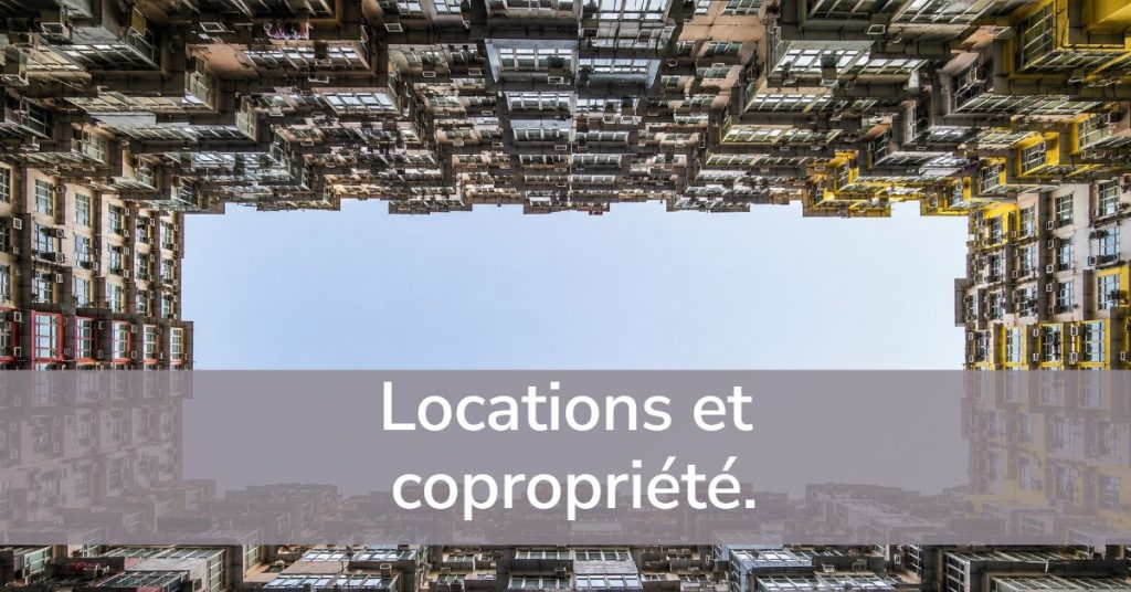 Locations et copropriété.