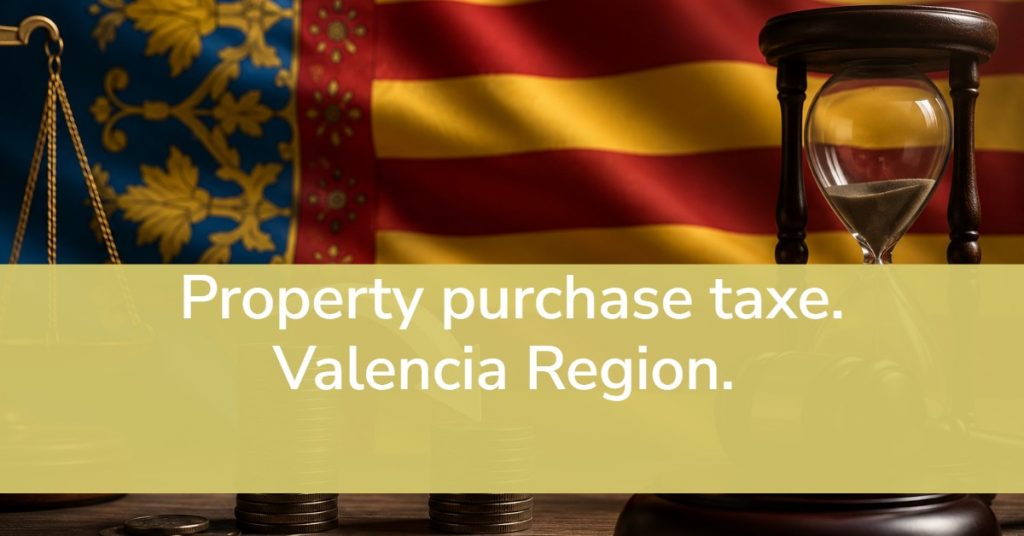property purchase taxes in the Valencia region.