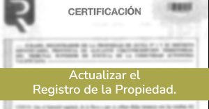 Actualizar el Registro de la Propiedad.