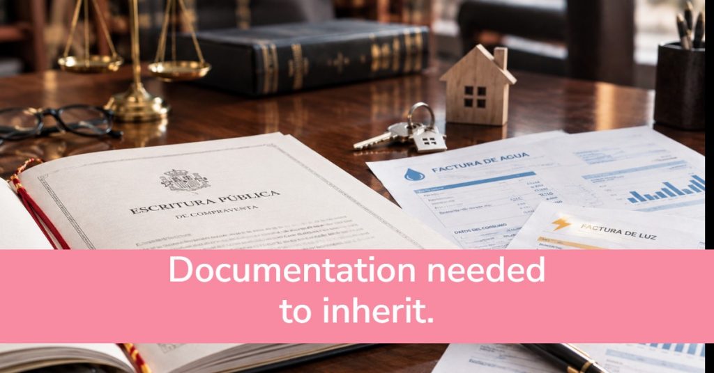 Documentation Needed to Inherit. Practical Guide.