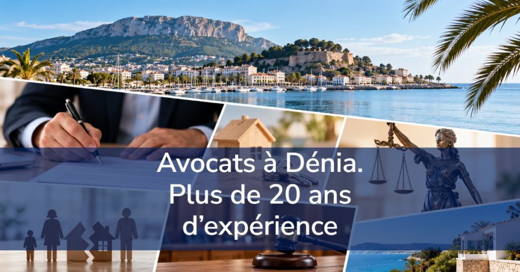 Avocats à Dénia. Plus de 20 ans d’expérience.